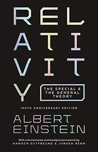 Relativity: The Special and the General Theory - 100th Anniversary Edition (English Edition)