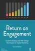 Return on Engagement: Content Strategy and Web Design Techniques for Digital Marketing (English Edition)