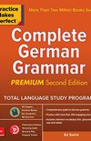 Practice Makes Perfect: Complete German Grammar