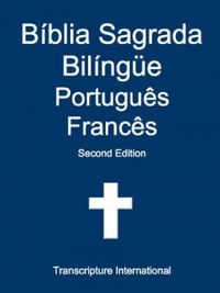 Bblia Sagrada Bilnge: Portugus-Francs