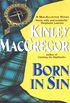 Born in Sin (Brotherhood/MacAllister series Book 3) (English Edition)