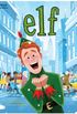 Elf: The Classic Illustrated Storybook: 9