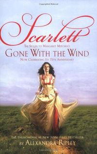 Scarlett: The Sequel to Margaret Mitchell