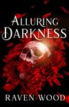 Alluring Darkness