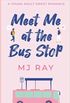 Meet Me at the Bus Stop