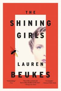 The Shining Girls: A Novel (English Edition)