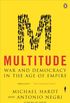 Multitude: War and Democracy in the Age of Empire (English Edition)