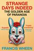 Strange Days Indeed: The Golden Age of Paranoia (English Edition)