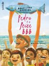 Pedro e o peixe BBB