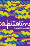 Capitolina - O Mundo  das Garotas