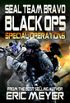 SEAL Team Bravo: Black Ops  Special Operations (English Edition)