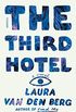 The Third Hotel: A Novel (English Edition)