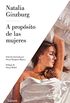 A propsito de las mujeres (Spanish Edition)