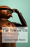 Tik-Tok of Oz Lyman Frank Baum