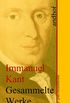 Immanuel Kant: Gesammelte Werke: Andhofs groe Literaturbibliothek (German Edition)