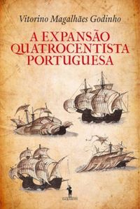 A expanso Quatrocentista Portuguesa