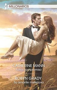 Falso compromiso - Su amante misteriosa (Omnibus Tematico) (Spanish Edition)