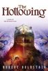 The Hollowing: A Novel of the Mythago Cycle (English Edition)