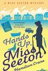 Hands Up, Miss Seeton (A Miss Seeton Mystery Book 11) (English Edition)