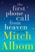The First Phone Call From Heaven (English Edition)