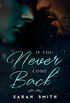 If You Never Come Back (English Edition)