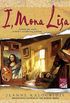 I, Mona Lisa (English Edition)
