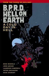 B.P.R.D.: Hell on Earth Volume 7