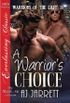 A Warriors Choice (Warriors of the Light #18)