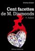 Les 100 Facettes de Mr. Diamonds - Volume 9 : Ardent (French Edition)