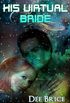 His Virtual Bride (English Edition)