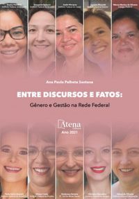 Entre discursos e fatos: Gnero e gesto na rede federal (Atena Editora)