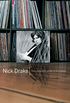 Nick Drake: The Complete Guide to his Music (English Edition)