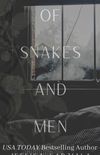 Of Snakes and Men