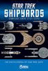 Star Trek Shipyards Star Trek Starships: 2151-2293 The Encyclopedia of Starfleet Ships