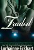 Traded (The Wilde Brothers Book 7) (English Edition)