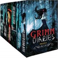 The Grimm Diaries Prequels volume 1- 6: Snow White Blood Red, Ashes to Ashes & Cinder to Cinder, Beauty Never Dies, Ladle Rat Rotten Hut, Mary Mary Quite Contrary, Blood Apples