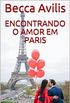Encontrando o amor em Paris