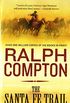 The Santa Fe Trail: The Trail Drive, Book 10 (Ralph Compton Novels) (English Edition)