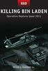 Killing Bin Laden: Operation Neptune Spear 2011 (Raid Book 45) (English Edition)