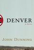 Denver: A Novel (English Edition)