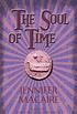 The Soul of Time: The Time for Alexander Series (English Edition)