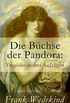Die Bchse der Pandora: Tragdie in drei Aufzgen (German Edition)