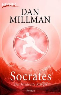 Socrates: Der friedvolle Krieger - Roman (German Edition)