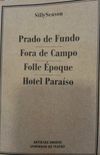 Prado Fundo - Fora de Campo - Folle poque - Hotel Paraso