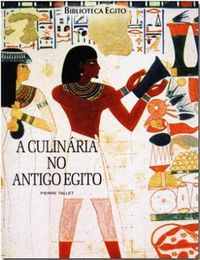 A Culinria no Antigo Egito