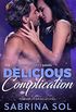Delicious Complication (Delicious Desires Book 2) (English Edition)