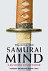 Training the Samurai Mind: A Bushido Sourcebook (English Edition)