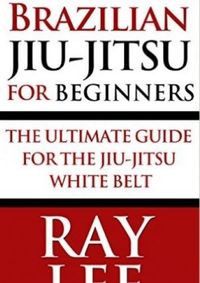 Brazilian Jiu-Jitsu For Beginners