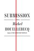 Submission: A Novel (English Edition)