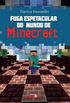 Fuga Espetacular do Mundo de Minecraft